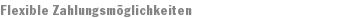 Flexible Zahlungsmöglichkeiten